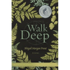 Walk Deep: Poems - Paperback