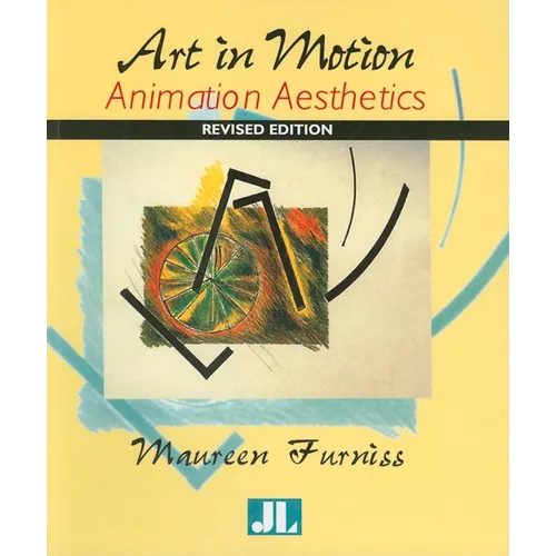 Art in Motion, Revised Edition: Animation Aesthetics - Paperback