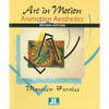 Art in Motion, Revised Edition: Animation Aesthetics - Paperback