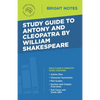 Study Guide to Antony and Cleopatra by William Shakespeare - Paperback