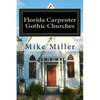 Florida Carpenter Gothic Churches - Paperback