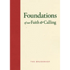 Foundations of Our Faith and Calling: The Bruderhof - Hardcover
