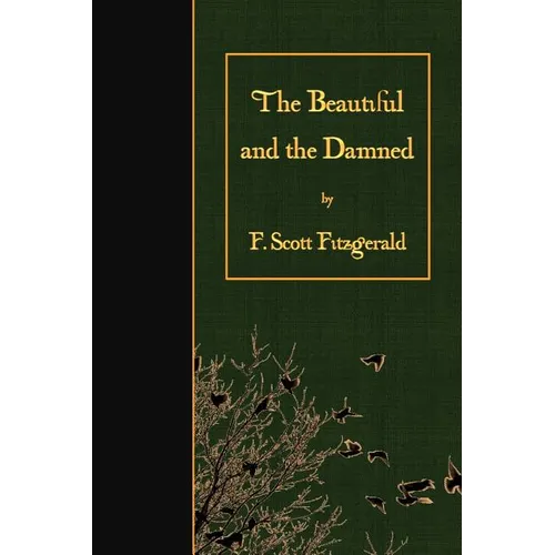 The Beautiful and the Damned - Paperback