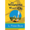The Wonderful Wizard of Oz - Paperback