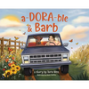 a-DORA-ble & Barb - Hardcover