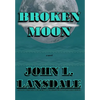 Broken Moon - Hardcover