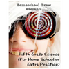 Fifth Grade Science: (For Home School or Extra Practice) - Paperback
