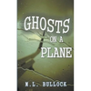 Ghosts on a Plane - Paperback