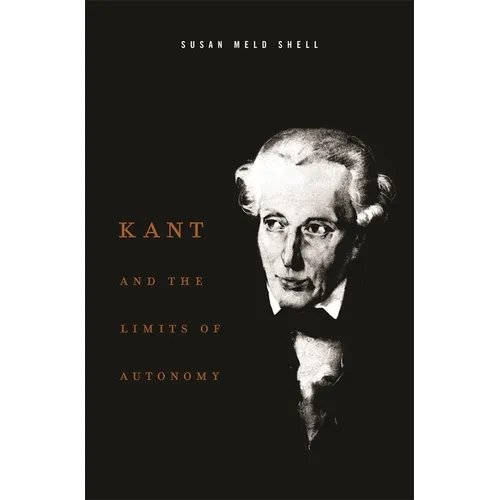 Kant and the Limits of Autonomy - Hardcover