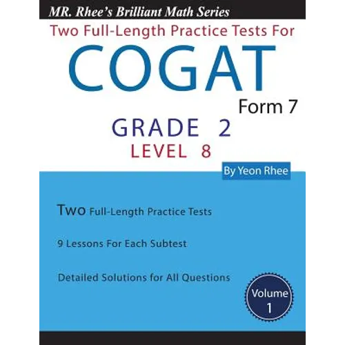 Two Full Length Practice Tests for the CogAT Form 7 Level 8 (Grade 2): Volume 1: Workbook for the CogAT Form 7 Level 8 (Grade 2) - Paperback