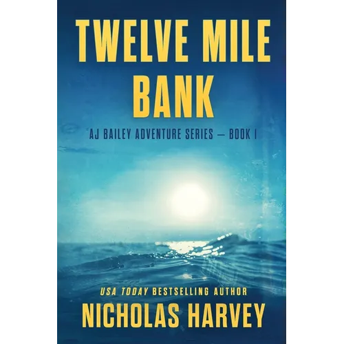 Twelve Mile Bank - Paperback