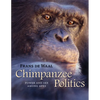 Chimpanzee Politics: Power and Sex Among Apes - Paperback