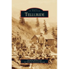 Telluride - Hardcover