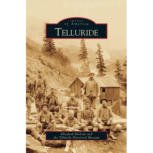 Telluride - Hardcover
