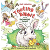 The Tooting Rabbit and the Enchanted Forest - Hardcover