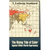 The Rising Tide of Color Against White World-Supremacy - Paperback