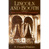 Lincoln and Booth: More Light on the Conspiracy - Paperback