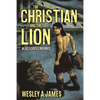 The Christian and the Lion - Paperback