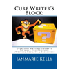 Cure Writer's Block: Over 5000 Writing Prompts To Move You Forward (Writing Prompts & Exercises) - Paperback