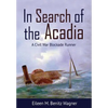 In Search of the Acadia: A Civil War Blockade Runner - Hardcover