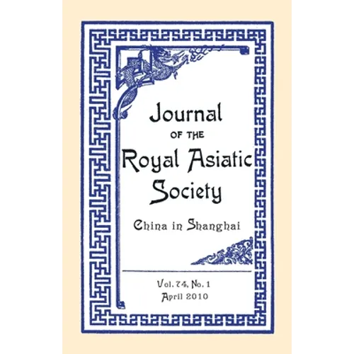 Journal of the Royal Asiatic Society China 2010 - Paperback