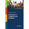 A Study Guide for Ted Kooser's "Delights and Shadows" - Paperback