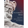 The Victorious Mind: How to Master Memory, Meditation and Mental Well-Being - Paperback