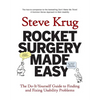Rocket Surgery Made Easy: The Do-It-Yourself Guide to Finding and Fixing Usability Problems - Paperback