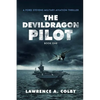 The Devil Dragon Pilot: A Ford Stevens Military-Aviation Thriller - Paperback