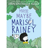 Maybe Maybe Marisol Rainey - Paperback