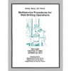 Multiservice Procedures for Well-Drilling Operations (FM 5-484 / NAVFAC P-1065 / AFMAN 32-1072) - Paperback