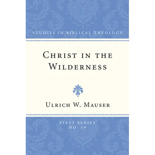 Christ in the Wilderness - Paperback