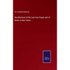 Recollections of the Last Four Popes and of Rome in their Times - Hardcover