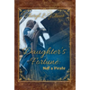 Daughter's Fortune: Not a Pirate Book - Hardcover