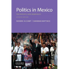 Politics in Mexico: The Path of a New Democracy - Paperback