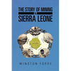 The Story of Mining in Sierra Leone - Paperback