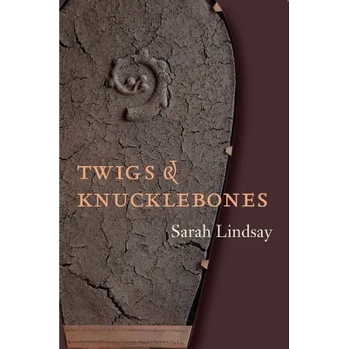 Twigs and Knucklebones - Paperback