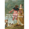 Fêtes Galantes & Songs Without Words - Paperback