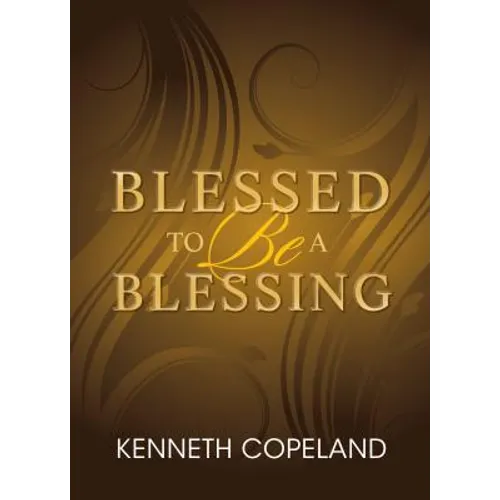 Blessed to be a Blessing - Paperback