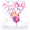 Dream Big, Little Pig! - Paperback