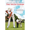 Crouching Tiger Hidden Hogan: The Sixth Lesson: The Secret of Ben Hogan's Perfect and Automatic Swing - Paperback