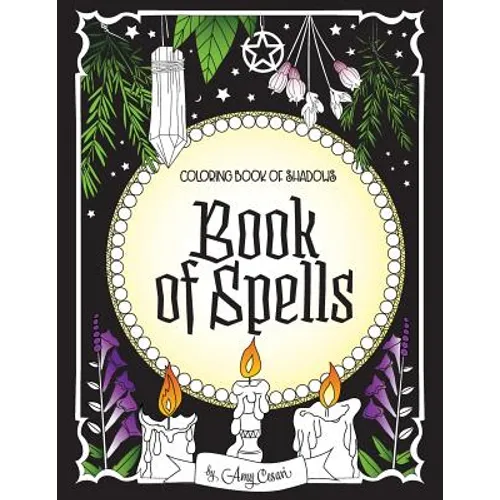 Coloring Book of Shadows: Book of Spells - Paperback