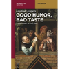 Good Humor, Bad Taste: A Sociology of the Joke - Paperback