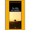 La Vida Es Cuento - Paperback