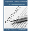 Negotiation Training Guidebook: For Employees in Contracting - Paperback