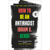 How to Be an Antiracist - Hardcover