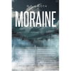 Moraine - Paperback