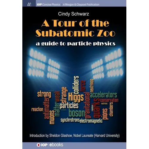 A Tour of the Subatomic Zoo: A Guide to Particle Physics - Paperback