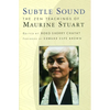 Subtle Sound: The Zen Teachings of Maurine Stuart - Paperback