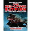 THE RED-LIPPED BATFISH Do Your Kids Know This?: A Children's Picture Book - Paperback